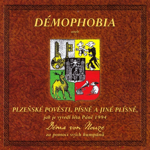 Démophobia aneb Plzeňské pověsti, písně a jiné plísně